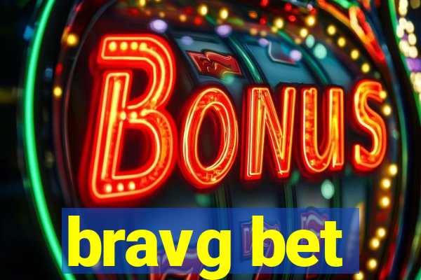 bravg bet